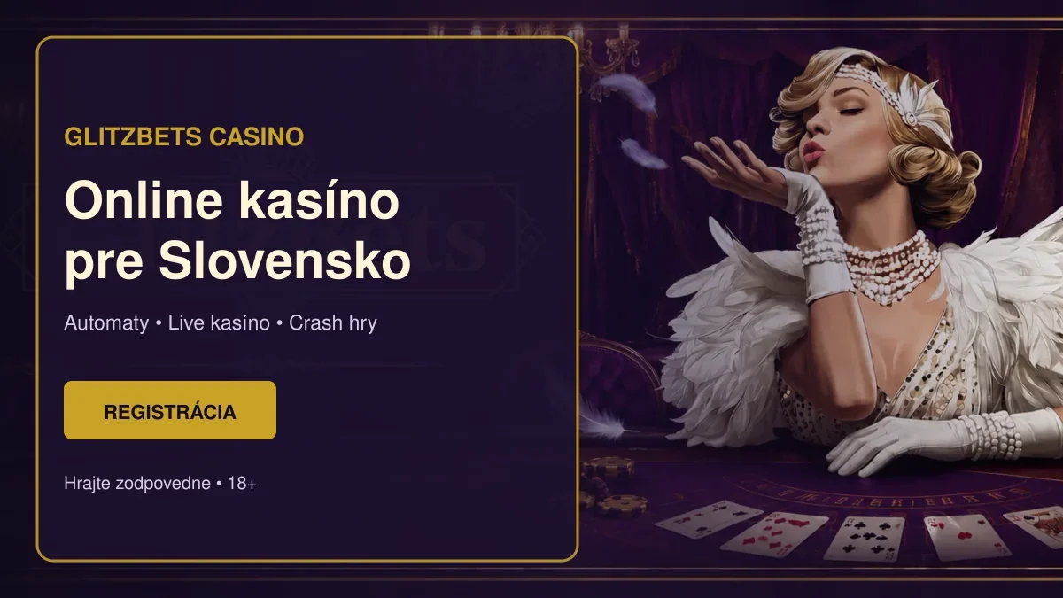 Glitzbets Casino — online kasíno pre Slovensko